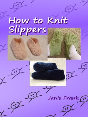 cover image of How to Knit Slippers